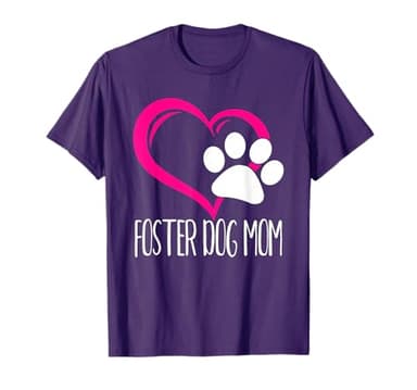 Foster Dog Mom Paw Heart T-Shirt