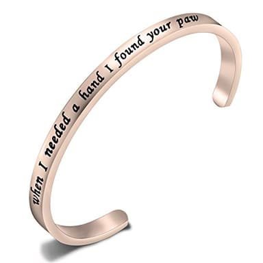 'When I Needed a Hand, I Found Your Paw' Cuff Bracelet