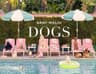 Gray Malin: Dogs (Coffee Table Book)